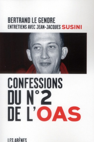 Confessions du n°2 de l'OAS