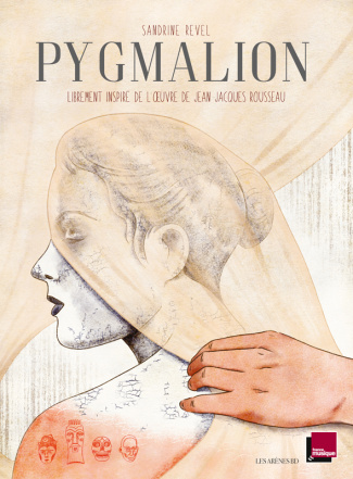 Pygmalion. Librement inspiré de l'oeuvre de Jean-Jacques Rousseau