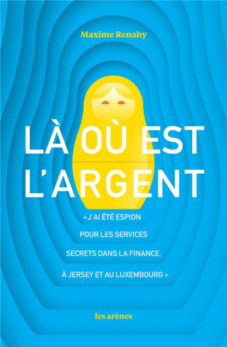 Là où est l'argent