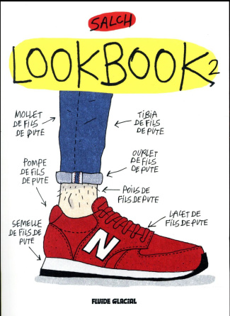 Lookbook Tome 2 : Saison de fils de pute 2016