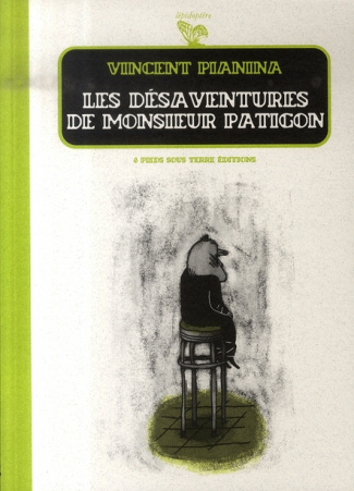 Les désaventures de Monsieur Patigon