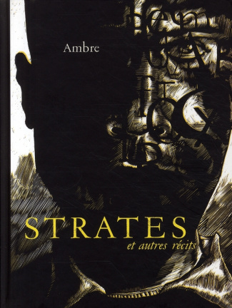 Strates et autres récits. 1992-2001