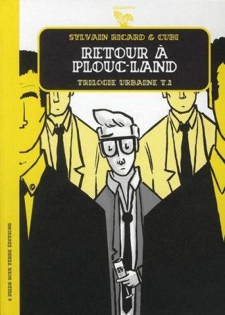 Trilogie urbaine Tome 2 : Retour à Plouc-Land