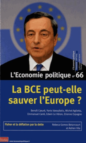 L'Economie politique N° 66 Avril 2015 : La BCE peut-elle sauver l'Europe ?