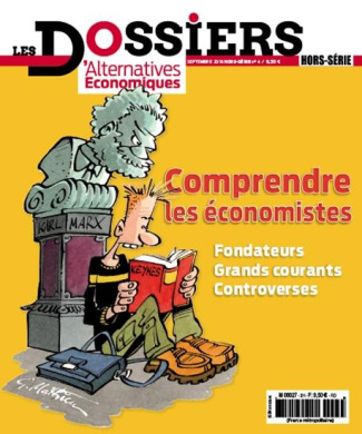 Les dossiers d'Alternatives Economiques Hors-série N° 4, septembre 2016 : Comprendre les économistes