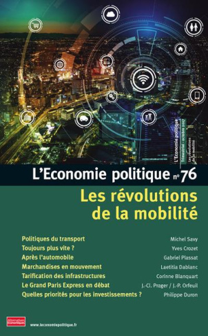 L'Economie politique N° 76, octobre 2017 : Les révolutions de la mobilité