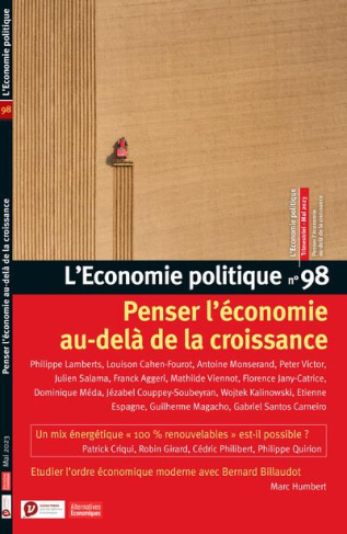 L'Economie politique N° 98, mai 2023 : Penser l'économie au-delà de la croissance
