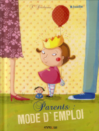 Parents : mode d'emploi