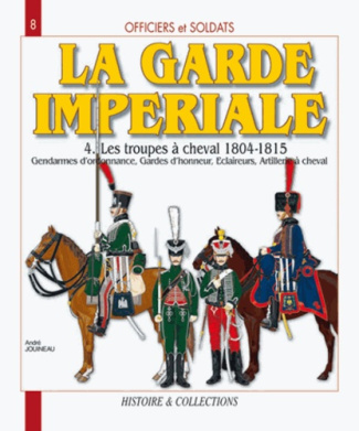 Les hussards français 1804-1815. Tome 3, 1804-1812, Troisième partie, Du 9e au 14e Hussards, les Cen