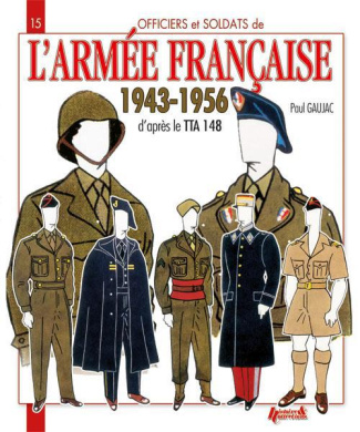 L'armée française, 1943-1956 - d'après le TTA 1 48