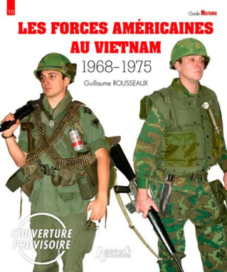 Les forces américaines au Vietnam 1968-1975