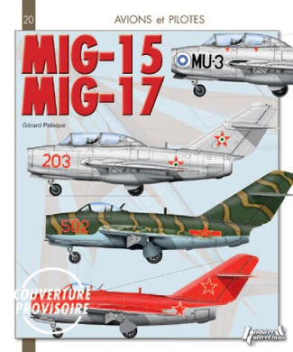 Mikoyan-Gourevitch Mig 15 & 17. Fagot, Midget & Fresco