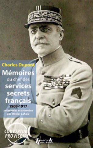 Mémoires du chef des services secrets de la Grande Guerre