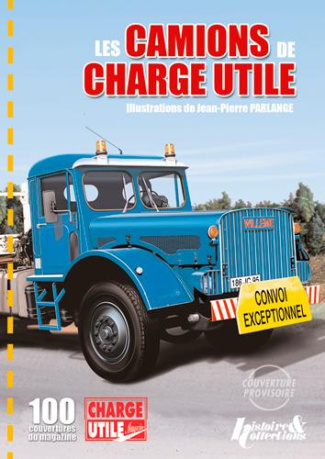 70 ans de véhicules illustrés. Camions, autocars, tracteurs