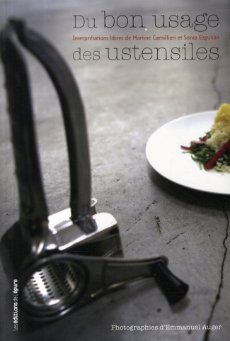 Du bon usage des ustensiles
