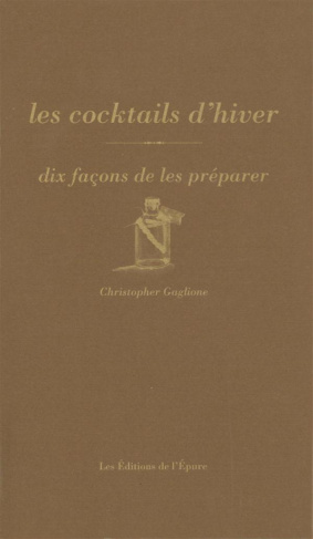 Les cocktails d'hiver. Dix façons de les préparer