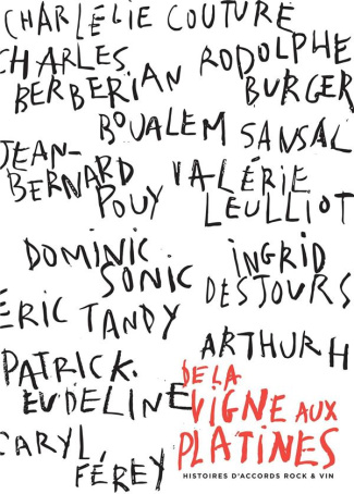 De la vigne aux platines. Histoires d'accords rock & vin