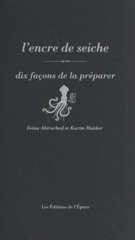 L'encre de seiche. Dix façons de la préparer