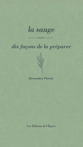 La sauge, dix façons de la préparer