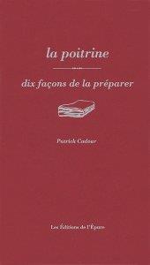 La poitrine. Dix façons de la préparer