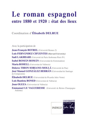 ROMAN ESPAGNOL ENTRE 1880 ET 1920 ETAT DES LIEUX