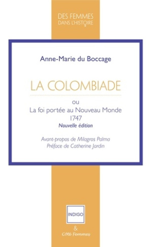 LA COLOMBIADE - OU LA FOI PORTEE AU NOUVEAU MONDE