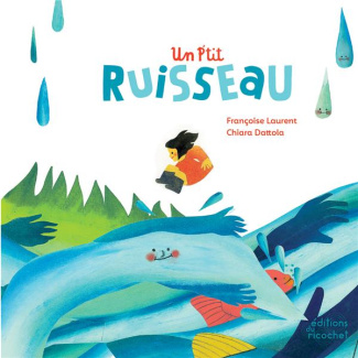 Un p'tit ruisseau. Le cycle de l'eau