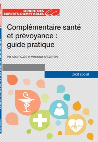 Complémentaire santé et prévoyance : guide pratique