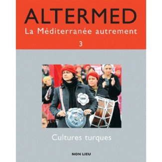 Altermed N° 3 : Cultures turques