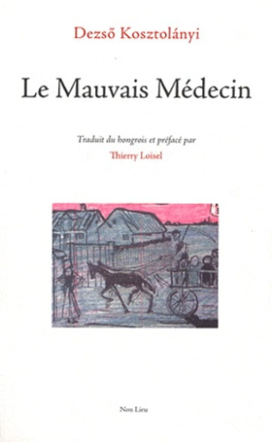 Le Mauvais Médecin. Suivi de Baignade et de Chant pour un enfant malade