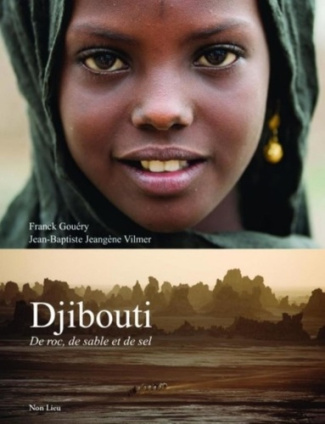 Djibouti. De roc, de sable et de sel