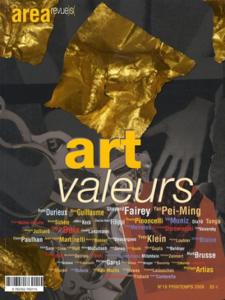 Arearevue)s( N° 18, Printemps 2009 : Art, valeurs