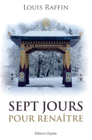 Sept jours pour renaître