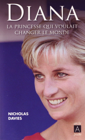 Diana / La princesse qui voulait changer le monde