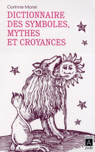Dictionnaire des symboles, mythes et croyances