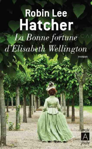 La bonne fortune d'Elisabeth Wellington