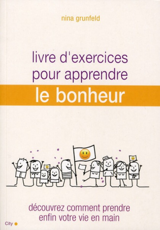 Livre d'exercices pour apprendre le bonheur