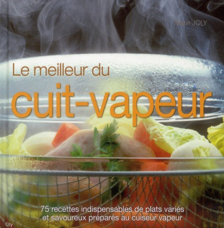 Le meilleur du cuit-vapeur