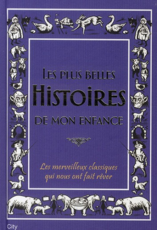 Les plus belles histoires de mon enfance