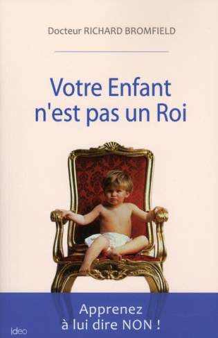 Votre Enfant n'est pas Roi