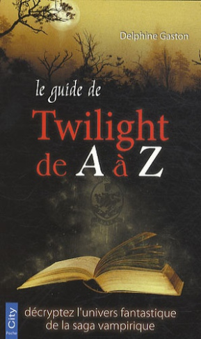 Le guide Twilight de A à Z