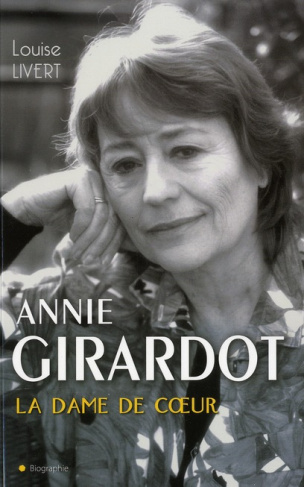 Annie Girardot. La dame de coeur