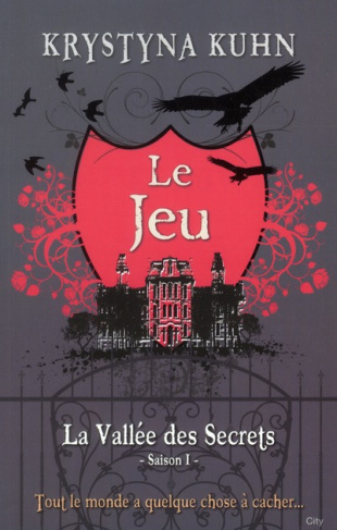 La Vallée des Secrets Tome 1 : Le Jeu