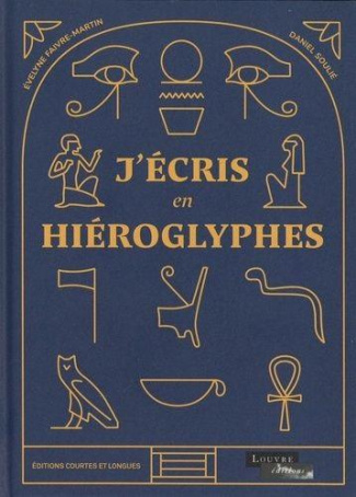 J'écris en hiéroglyphes