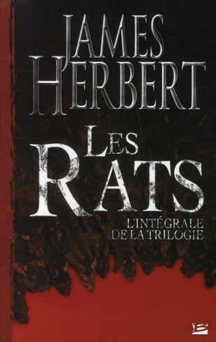 Les rats. L'intégrale de la trilogie