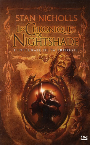 Les chroniques de Nightshade : L'intégrale de la trilogie