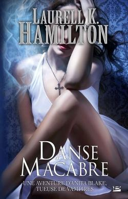 Anita Blake Tome 14 : Danse macabre