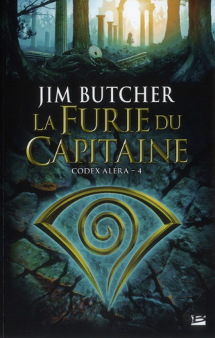 Codex Aléra Tome 4 : La furie du capitaine