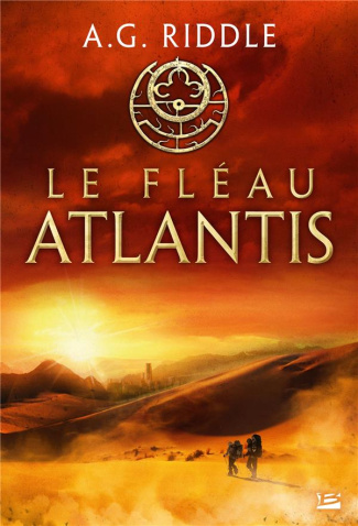La Trilogie Atlantis/02/Le fléau Atlantis