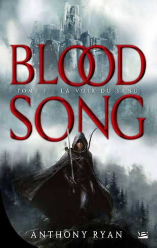 Blood Song Tome 1 : La Voix du sang
